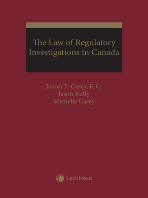 cover image of The Law of Regulatory Investigations in Canada